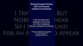 Audition Cut  WAVING THROUGH A WINDOW from DEAR EVAN HANSEN  Piano Accompaniment  Karaoke [upl. by Dlawso102]