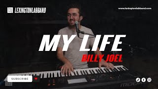 My Life Billy Joel  Lexington Lab Band [upl. by Foushee]