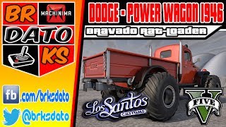 GTA V  TUNNINGCarros Raros  Bravado RatLoader  quotDodge Power Wagonquot OVERHAULIN [upl. by Pernas254]