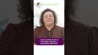 👩🏻‍🏫¡Aprendizaje COLABORATIVO🆚Aprendizaje COOPERATIVO👩🏻‍👧🏽‍👦🏼 [upl. by Wivinia7]