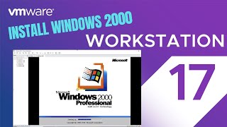 VMware Workstation  How to Install Windows 2000 on VMware Workstation 17 [upl. by Leunamnauj325]