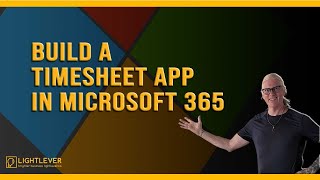 Build a Timesheet App in Microsoft 365  SharePoint and Excel Tutorial [upl. by Knepper]