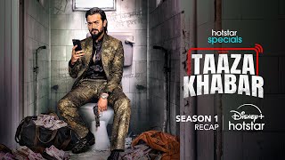 Hotstar Specials Taaza Khabar  Official Season 1 Recap  Bhuvan Bam  Shriya Pilgaonkar [upl. by Aihsined]