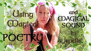 How to Write Spells  Magical Poetry Sacred Sounds [upl. by Llenoj]