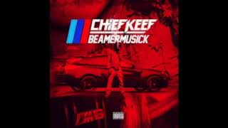 Chief Keef  Fast Cars Open Verse [upl. by Karla489]