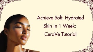 Your Secret✨ to Soft Hydrated Skin  CeraVe Hydrating Face Wash [upl. by Fasa]