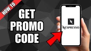 How To Get Promo Code For Nespresso [upl. by Nicole]