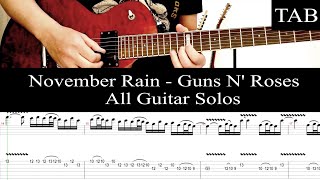 NOVEMBER RAIN  Guns n Roses Slash SOLOS guitar cover  TAB [upl. by Sverre]