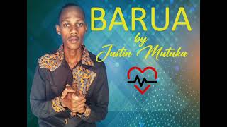 Barua by Justin mutuku official song 4k New lerease share with your friends please🙏🙏 [upl. by Tanberg]