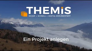 THEMIS erklärt Ein neues Projekt anlegen [upl. by Patman]