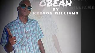 Kerron Williams Wackerman  Obeah Chutney Soca chutneymusic [upl. by Alahsal]