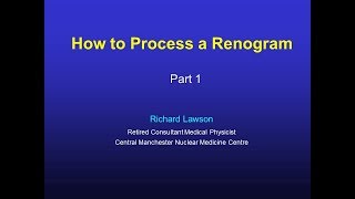 How to Process a Renogram Part1 [upl. by Bessie728]