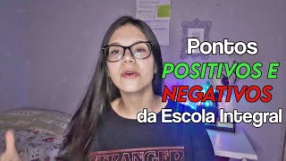 COISAS QUE VOCÊ PRECISA SABER ANTES DE ESTUDAR EM UMA ESCOLA INTEGRAL [upl. by Salis]