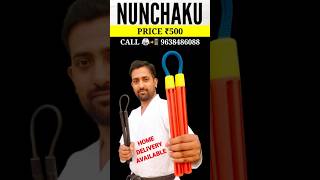 NO 1 NUNCHAKU ₹300  ₹400  ₹500 HOME DELIVERY  nunchaku karate martialarts [upl. by Pierrette]