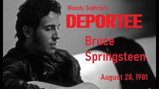 Bruce Springsteen  Deportee 8281981 Woody Guthrie song [upl. by Essilevi]