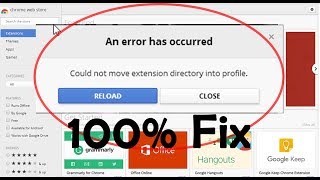 100 Fix google chrome error quot could not move extension directory into profilequot  Bhavaniprasad [upl. by Paddy]