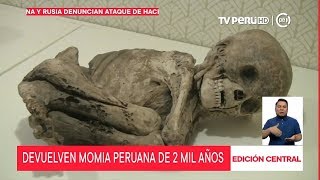 Momia peruana de 2 mil años es repatriada por Cancillería [upl. by Brigit]