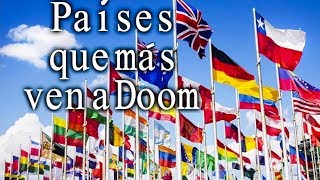 Colección perezosa 2 Países que más ven a Doom 2018 [upl. by Janis]