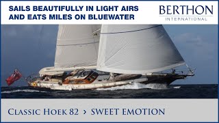 Classic Hoek 82 SWEET EMOTION  Yacht for Sale  Berthon International Yacht Brokers 1 [upl. by Holey444]