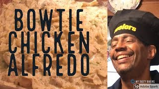 Quick and Easy Bowtie Chicken Alfredo [upl. by Eanal]