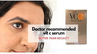 Cipla VC15 vitamin c serum review vs Recast and Mountainor [upl. by Maillliw]