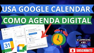 ¿Cómo se usa el calendario de Google Agenda Digital📅✅🕗 [upl. by Dnalyaw]