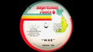 Cocoa Tea  War [upl. by Ytak53]