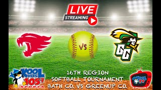 Bath Co vs Greenup County Softball  KHSAA Softball  16th Region Tour  LIVE  Kool TV  52724 [upl. by Desiri]