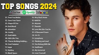 Shawn Mendes Bruno Mars Rihanna The Weeknd Ed Sheeran Justin Bieber Selena Gomez💖Top Hits 2024 [upl. by Evante]