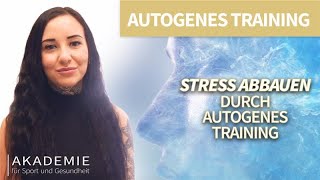 Autogenes Training  warum Entspannung in deinem Trainingsplan nicht fehlen sollte [upl. by Lemuelah]