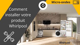 Comment installer mon four microondes encastrable Whirlpool [upl. by Mcquillin]