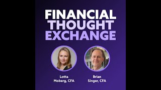 Lotta Moberg CFA and Brian Singer CFA on Balancing Active and Passive Investment Horizons [upl. by Sreip720]