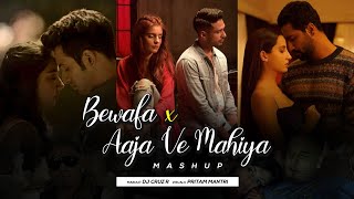 Bewafa x Aaja We Mahiya Mashup  Imran Khan DJ Cruz R  2022  Sad Mashup [upl. by Theola]