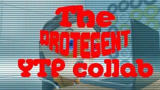 The Protegent YTP Collab  awildmew [upl. by Ihsir232]