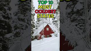 Top 10 COLDEST STATES in America  Best States [upl. by Anirak]