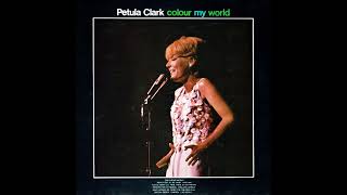 Petula Clark  Colour My World [upl. by Yuhas]