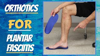 Do You Need An Orthotic for Plantar Fasciitis [upl. by Terzas]