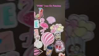 quotPINKquot Iron On Patches Lot [upl. by Henderson]