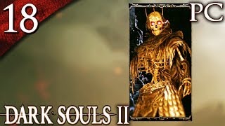 Lets Play Dark Souls 2 PC  Part 18  Skeleton Lords [upl. by Belmonte401]