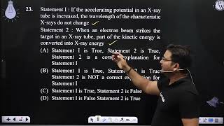 Statement I  If the accelerating potential in an Xray tube is increased the wavelength of the [upl. by Cort724]