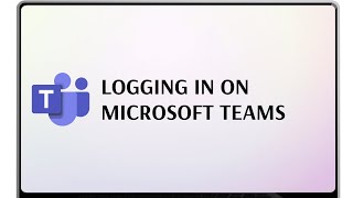 Logging in on Microsoft Teams [upl. by Vite963]