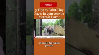 5 Tips to Paint Tiny Faces in Your Acrylic Portrait Part 1 Get your free gift in the comment [upl. by Adirahs991]