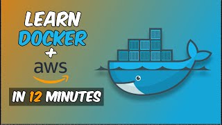 Learn Docker amp Deploy to AWS  Beginner Tutorial [upl. by Htezil]