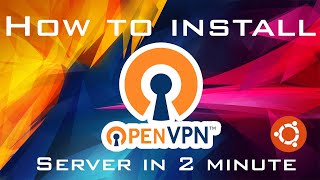 How to install OpenVpn Server in 2 minutes Ubuntu Centos  Debian Linux [upl. by Laniger512]