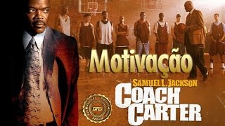 🔴Motivação Coach Carter Treino para a Vida HD legendado DRS [upl. by Meridel179]