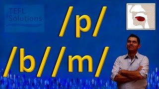 CLAVE como pronunciar los sonidos p b m en Inglés IPA [upl. by Immac]