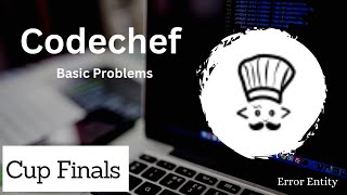 CodeChef  Cup Finals Problem  Competitive programming  Basic Problems [upl. by Randa]