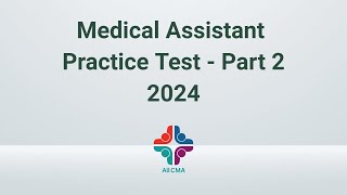 Medical Assistant Practice Test  Part 2  2024 100 Questions with Explained Answer [upl. by Eiliah850]