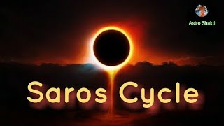 Saros Cycle [upl. by Hanforrd]