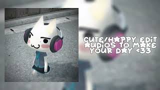 cutehappy edit audios to make your day D [upl. by Yelyah]